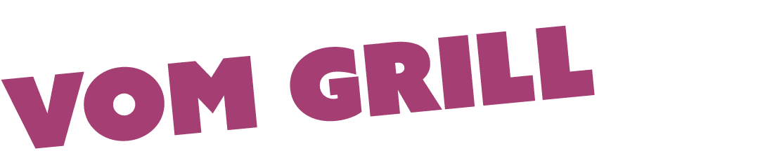 Vom Grill